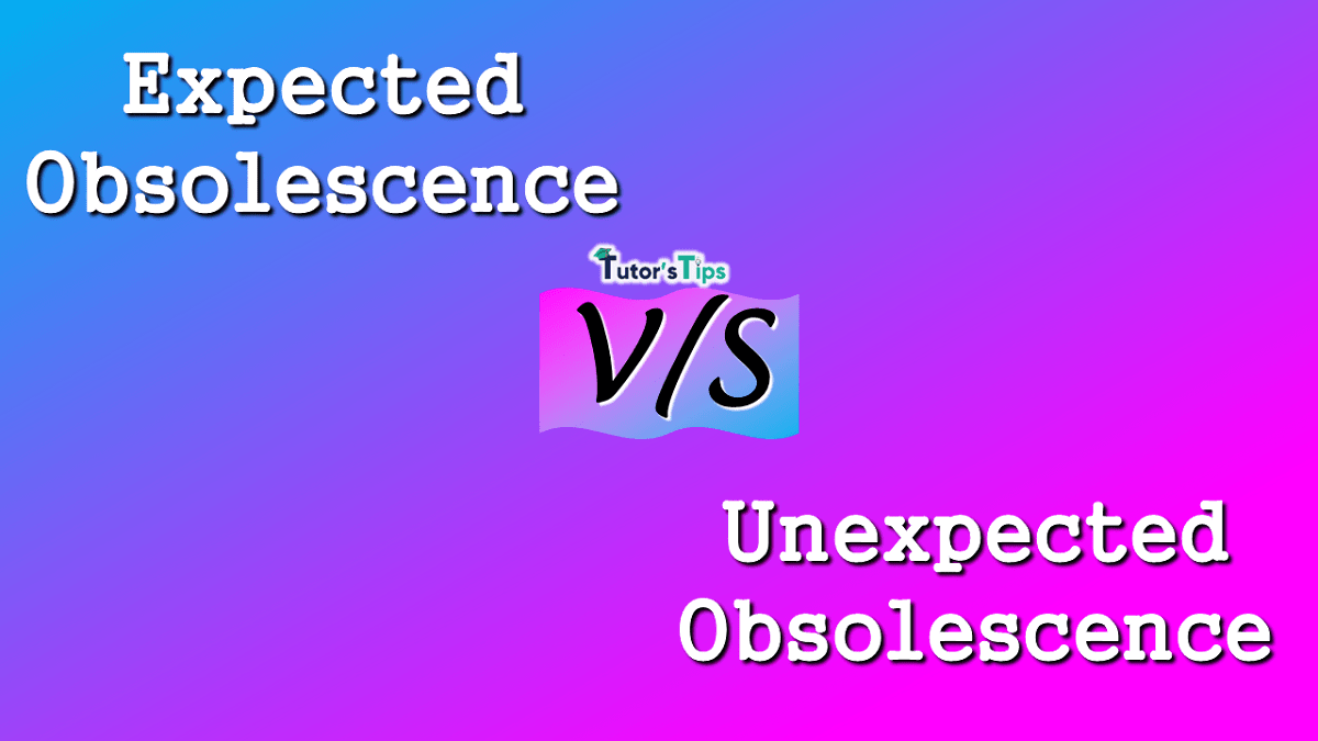 Difference-between-Expected-and-Unexpected-Obsolescence-min
